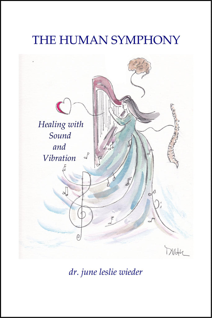 The Human Symphony by Dr. June Leslie Wieder